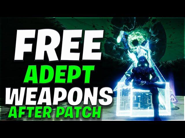 Get Free ADEPT Weapons Now... In Destiny 2