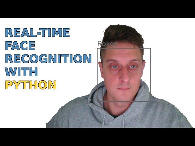 Real-Time face recognition on CPU with Python