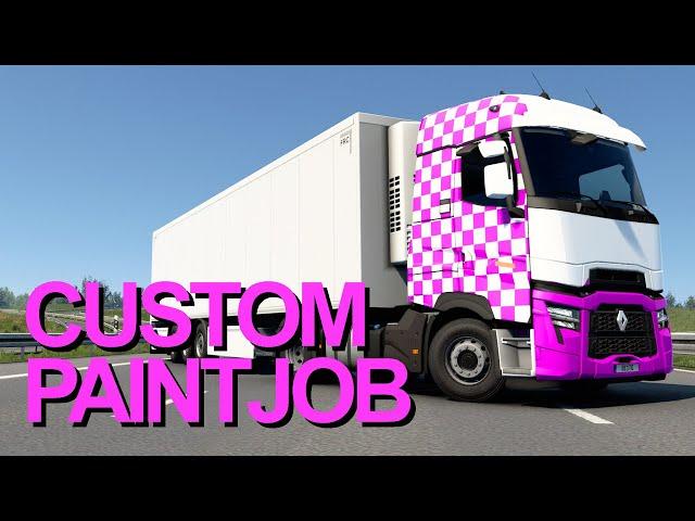 How to Create Custom Paintjob for ETS2 / ATS | Step-by-Step Tutorial