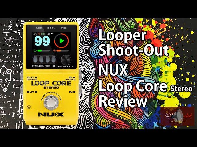 Looper Shootout: NUX Loop Core Stereo