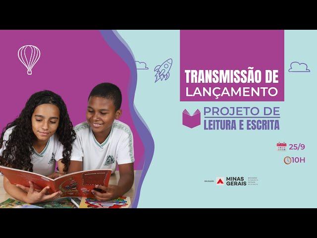 Lançamento do Projeto Leitura e Escrita.