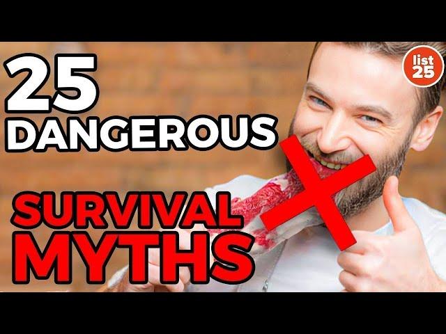 25 Survival Myths That Could Put You in Danger