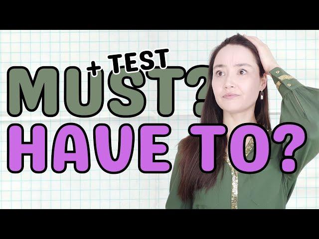 MUST or HAVE TO? modal verbs in English