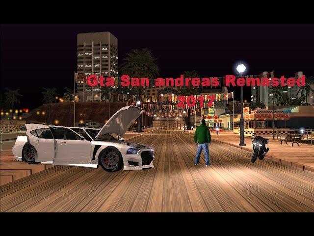 Gta San Andreas Remastered 2017 Gameplay