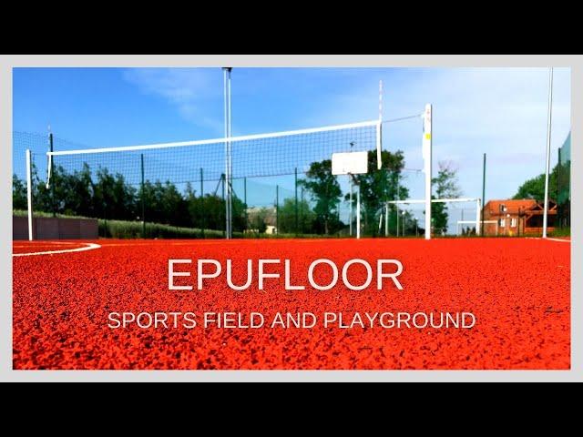 Epufloor - Multi-purpose sports field and Playground | Boisko wielofunkcyjne