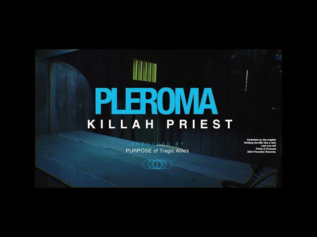 Killah Priest - Pleroma (Official Music Video)