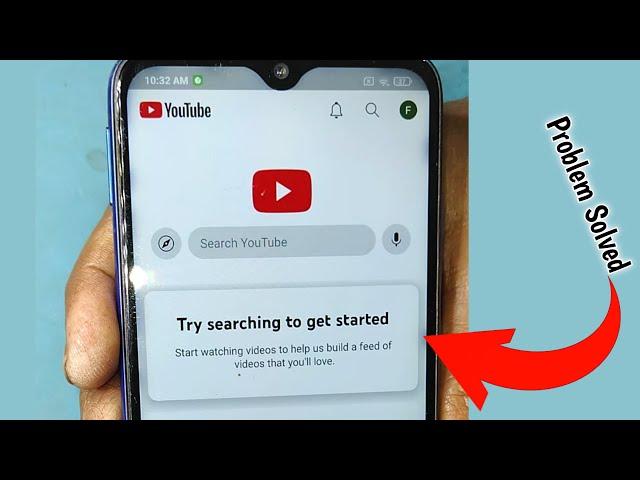 try searching to get started youtube problem || Try Searching To Get Started Youtube