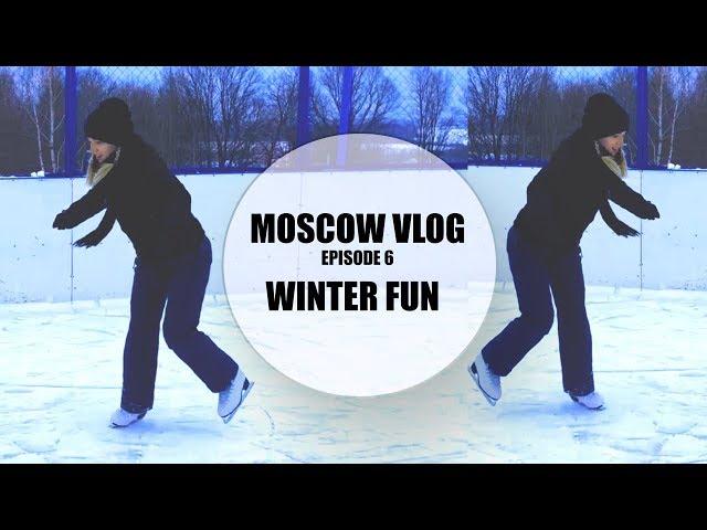 MOSCOW VLOG | WHAT TO DO IN WINTER