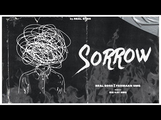 SORROW - REAL BOSS x FARMAAN SMG