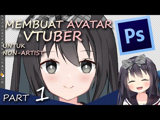 Membuat Avatar Vtuber Part 1 - Pemisahan Part di Photoshop