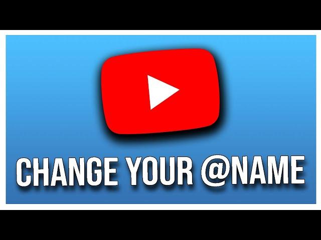 How to Change YouTube HANDLE Name (change your YouTube handle username)