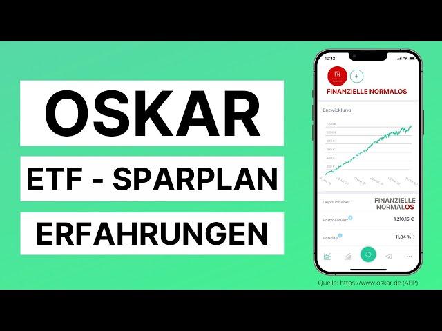 OSKAR - ETF Sparplan - Erfahrungen mit Robo Advisor Oskar