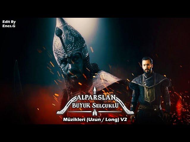 Alparslan: Büyük Selçuklu Müzikleri | (Uzun / Long) V2