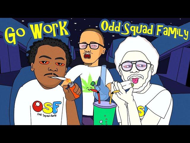 Odd Squad Family - "Go Work" [Animated Music Video] Prod by AKT Aktion