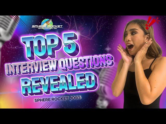 TOP 5 Interview Questions Revealed