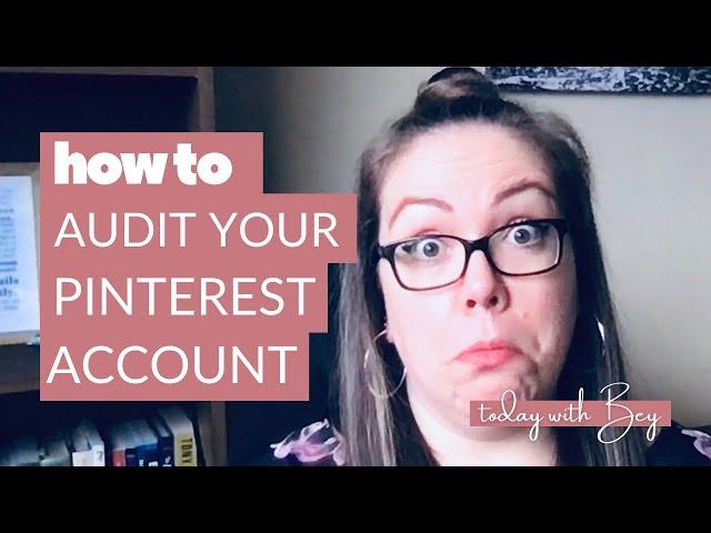 How to Audit your Pinterest Account