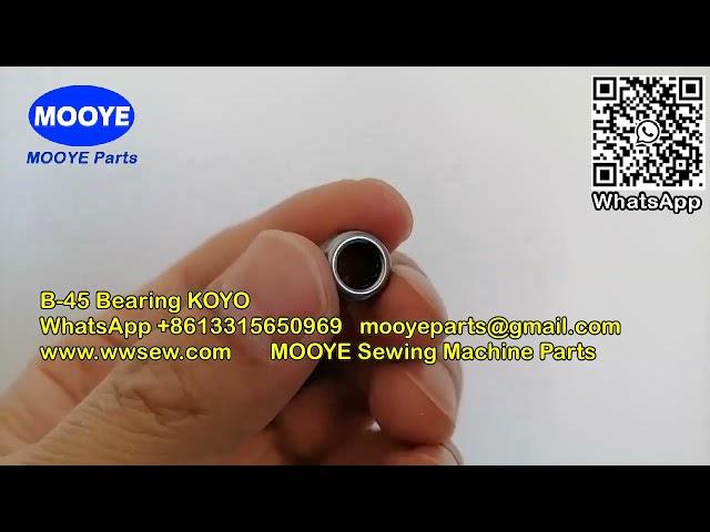 B-45 Bearing KOYO MOOYE Sewing Machine Parts - www.wwsew.com