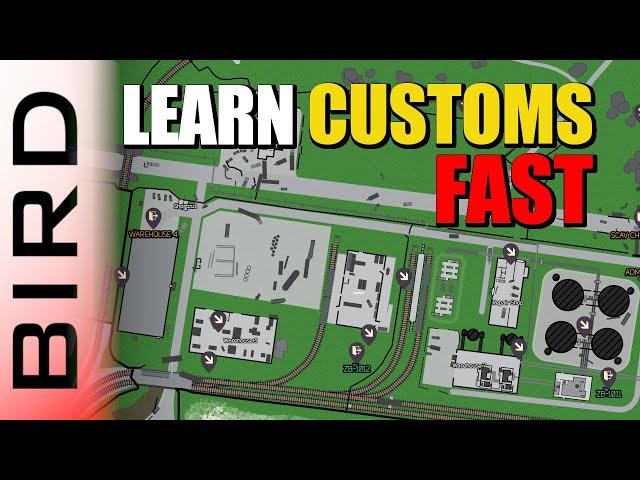 LEARN CUSTOMS FAST | Map Guide with Locations, Spawns & Exits | Escape from Tarkov