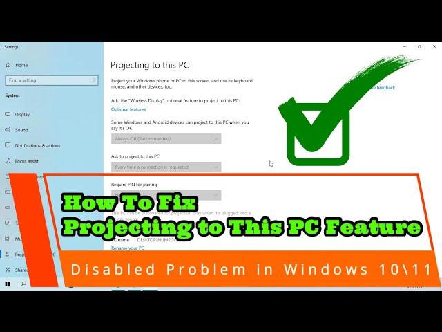 How To Fix "Projecting to This PC Feature" Disabled Problem in Windows 10 | Option Disabled Grayed