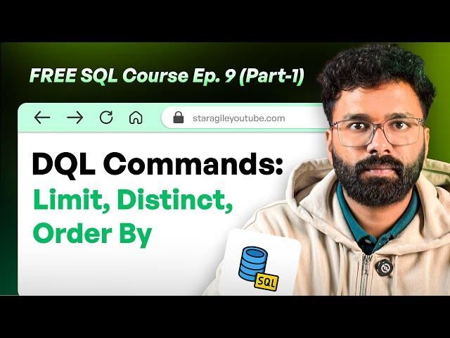 DQL Commands in SQL | Limit, Distincts, Order by, Operators | SQL Free Series (Ep 09) - PART 1