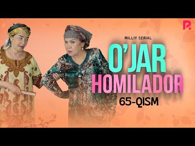 O'jar homilador 65-qism (milliy serial) | Ужар хомиладор 65-кисм (миллий сериал)