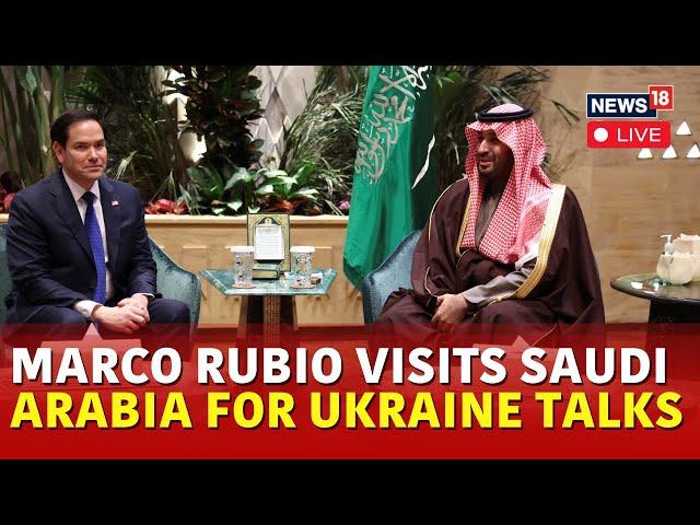 US Secretary Of State Mark Rubio’s Travel to Saudi Arabia and Canada | Russia-Ukraine Talks | N18G