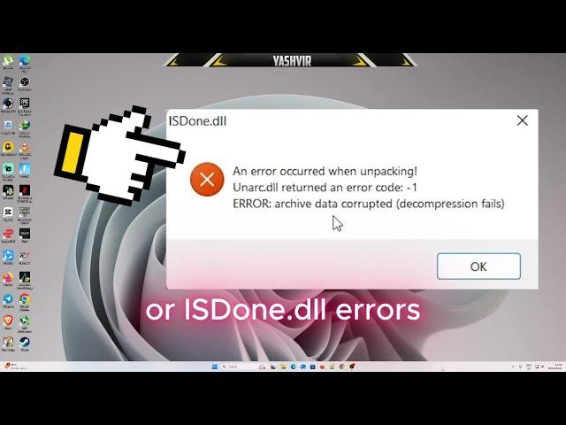 2 WAYS to fix ANY ERROR CODE Occurs During UNPACKING "unarc.dll & isdone.dll"