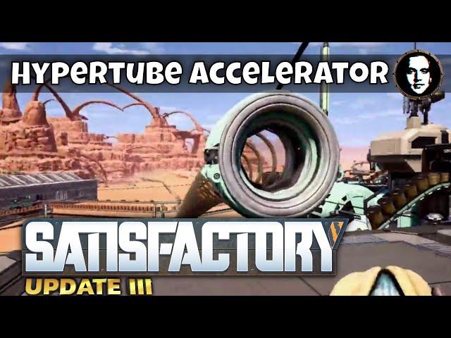 Let's Play Satisfactory 2020 - DUNE - Trying To Make A Hypertube Accelerator Hub #21