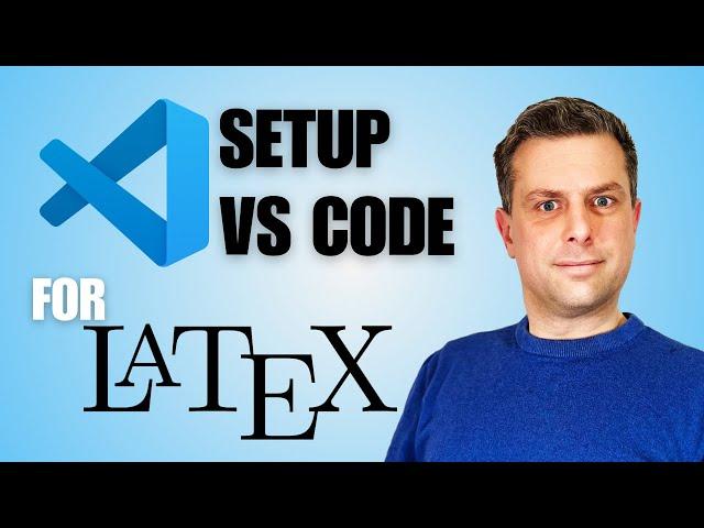 Setup VS Code for Scientific Writing with LaTeX