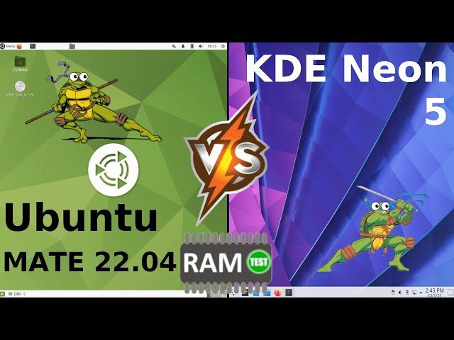 Ubuntu Mate 22.04 vs KDE Neon 5: RAM Usage