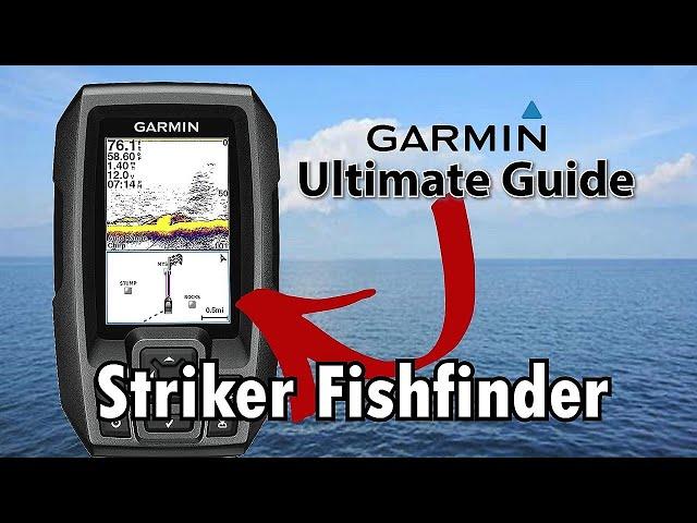 Garmin Striker 4 Fish Finder The Ultimate Guide and Instruction Tutorial