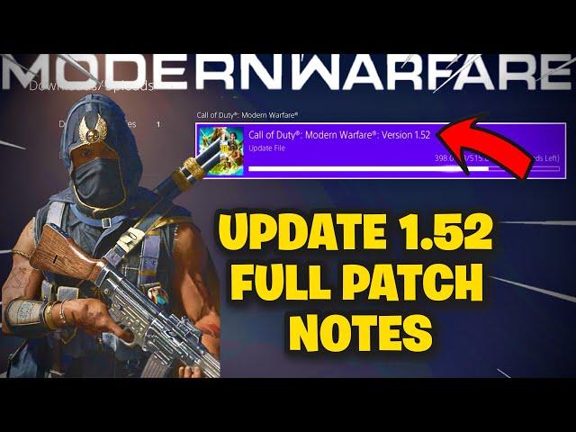 MODERN WARFARE/WARZONE UPDATE 1.52 PATCH NOTES! - NEW GENERAL BUG FIXES, SERVER ISSUE FIXED & MORE!