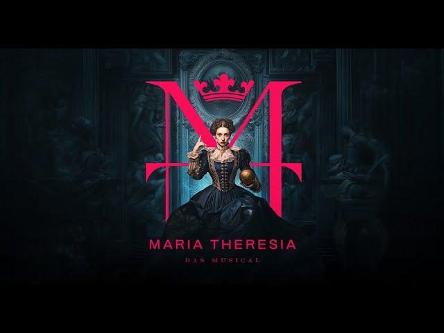 MARIA THERESIA - Das Musical | Teaser | Weltpremiere 2025 im Ronacher