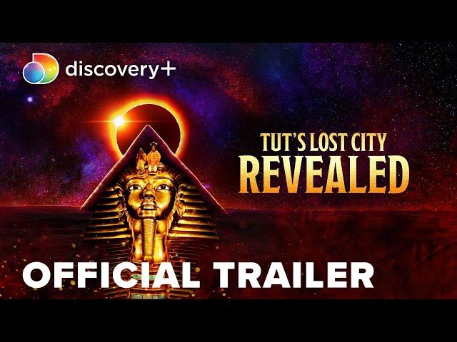 Tut's Lost City Revealed Official Trailer | discovery+