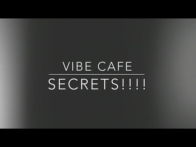 ALL secrets in Vibe Cafe ( NEW EDITION ) read description!