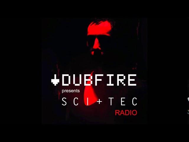 Dubfire | SCI+TEC RADIO| EP 14