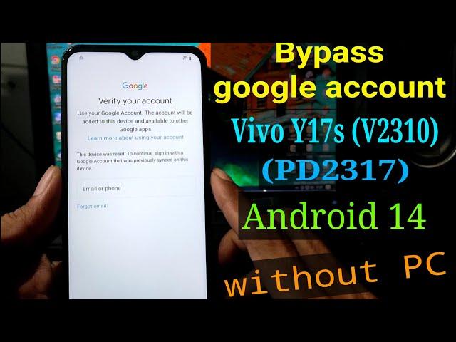 FRP Bypass Vivo Y17s without PC || Vivo Y17s (V2310) PD2317F Google account bypass