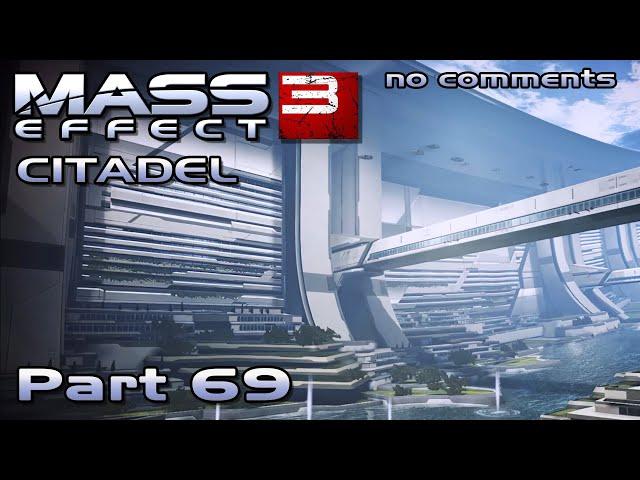 Mass Effect 3 walkthrough - SECONDARY TASKS ON THE CITADEL (no comments) #69