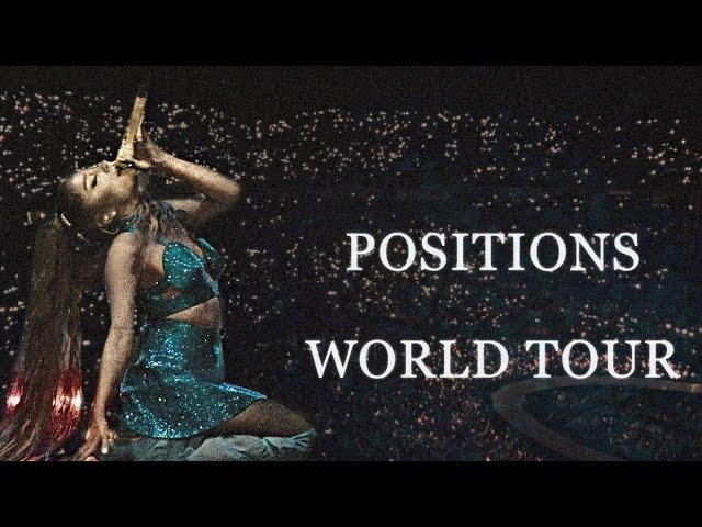 Ariana Grande - Positions World Tour (edit)