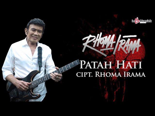 Rhoma Irama - Patah Hati ( Official Lyric Video )