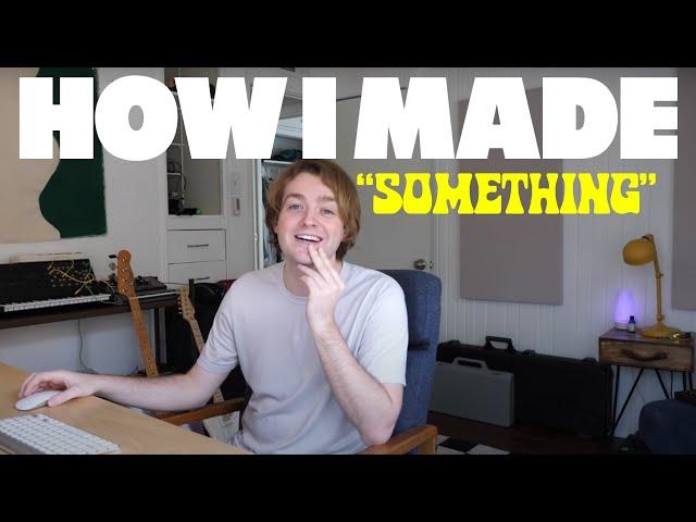 Dayglow - How I Made "Something"