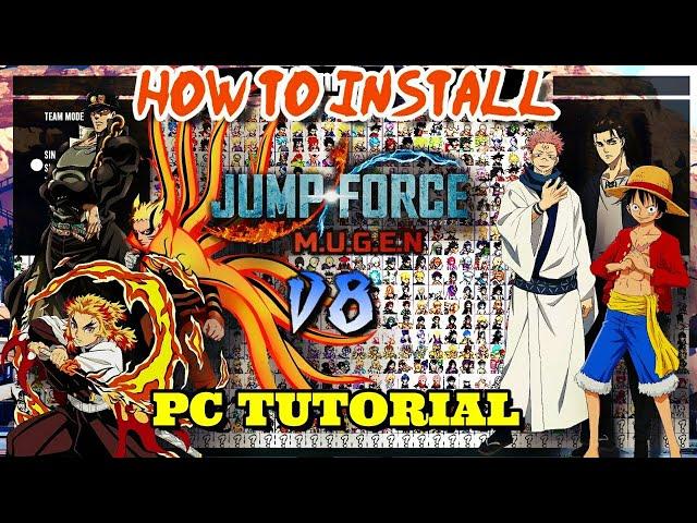 How to Install Jump Force Mugen V8 (PC Tutuorial) 