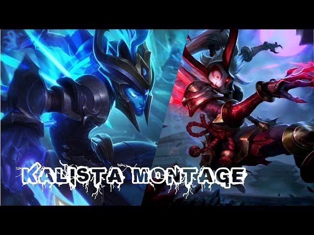 Sehr Gut Kalista Montage-OneTrickKalista