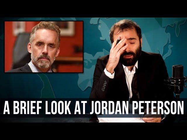 A Brief Look at Jordan Peterson - SOME MORE NEWS