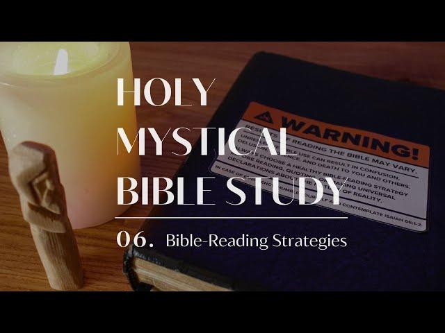 How to Read the Bible (Without Turning Evil) | Holy Mystical Bible Study with Jon Adams