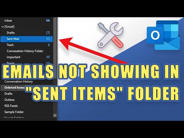 FIX: Sent Emails Not Showing in "Sent Items" Folder in Outlook  (Troubleshooting Steps)