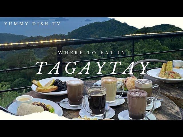 Where to Eat in Tagaytay (Tagaytay Eats 2024)