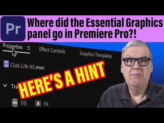 Where did the Essential Graphics panel go in Premiere Pro?!