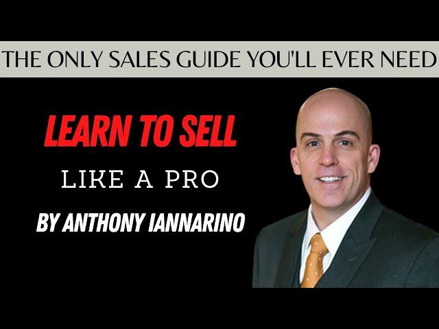 The Only Sales Guide You'll Ever Need | Close The Sale Like a PRO | Summary