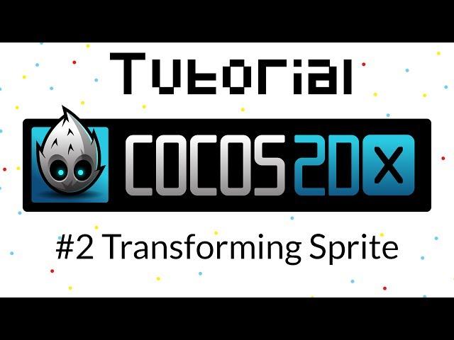 Cocos2D-X Tutorial #2 - How to Transform Sprite